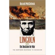 Lincoln and the Decision for War