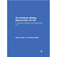 The Faust Draft Notebook: A Facsimile of Bodleian MS. Shelley adds. e.18