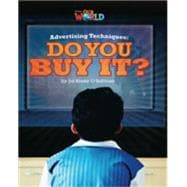 Our World Readers: Advertising Techniques, Do You Buy It? British English