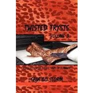 Twisted Trysts: A Collection of Erotic Tales of Romance