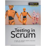 Testing in Scrum, 1st Edition