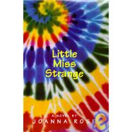 Little Miss Strange : A Novel