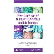Microscopy Applied to Materials Sciences and Life Sciences