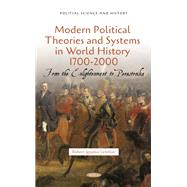 Political Theories and Their Systems in World History 1700-2000: From the Enlightenment to Perestroika