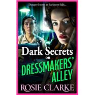 Dark Secrets on Dressmakers' Alley