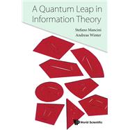 A Quantum Leap in Information Theory