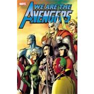 Avengers We are the Avengers
