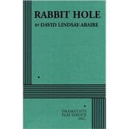 Rabbit Hole - Acting Edition