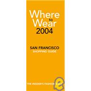 Where to Wear 2004