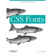 CSS Fonts, 1st Edition