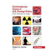 Contemporary Cases in U.S. Foreign Policy