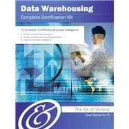 Data Warehousing Complete Certification Kit - Core Series for It