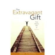 The Extravagant Gift