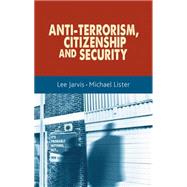 Anti-terrorism, citizenship and security