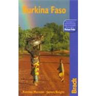 Burkina Faso : The Bradt Travel Guide