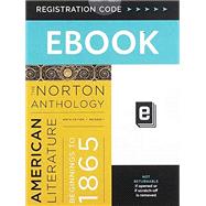 The Norton Anthology of American Literature, 9th Edition; Package 1: Volumes A and B eBook Access Card