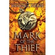 Mark of the Thief (Mark of the Thief #1)