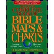 Nelson's Complete Book of Bible Maps and Charts : All the Visual Bible Study Aids and Helps in One Key Resource - Fully Reproducible