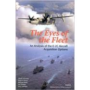 Preserving the Eyes of the Fleet: An Analysis of the E-2C Aircraft Acquisition Options