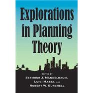 Explorations in Planning Theory