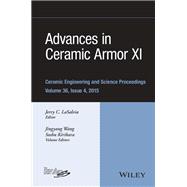 Advances in Ceramic Armor XI: Ceramic Engineering and Science Proceedings, Volume 36 Issue 4