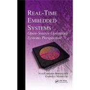 Real-Time Embedded Systems: Open-Source Operating Systems Perspective