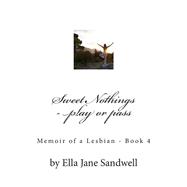Sweet Nothings - Play or Pass