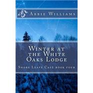 Winter at the White Oaks Lodge