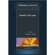 Family Tax Law, Second Edition 2011