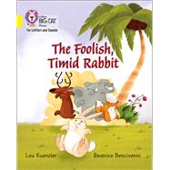 The Foolish, Timid Rabbit Band 3/Yellow