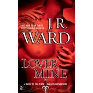 Lover Mine A Novel of the Black Dagger Brotherhood,9780451231550 Lover Mine A Novel of the Black Dagger Brotherhood,9780451231550