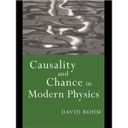 Causality and Chance in Modern Physics