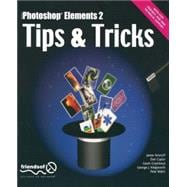Photoshop Elements 2 Tips & Tricks