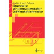 Informatik Fur Wirtschaftswissenschaftler Und Wirtschaftsinformatiker