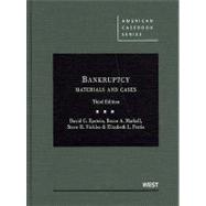 Bankruptcy: Materials and Cases