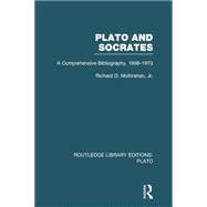 Plato and Socrates (RLE: Plato): A Comprehensive Bibliography 1958-1973.