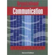 Organizational Communication Theory and Practice