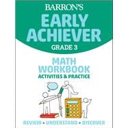 Barron's Early Achiever: Grade 3 Math Workbook Activities & Practice