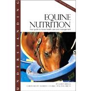 Understanding Equine Nutrition: Your Guide to Horse Health Care and Management