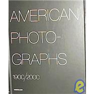 American Photographs 1900/2000