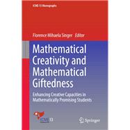 Mathematical Creativity and Mathematical Giftedness