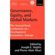 Governance, Equity, and Global Markets The Annual Bank Conference on Development Economics - Europe