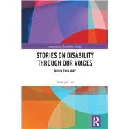 Stories on Disability Through our Voices,9781040331552
