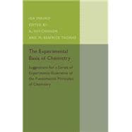 The Experimental Basis of Chemistry