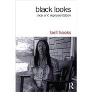 Black Looks: Race and Representation