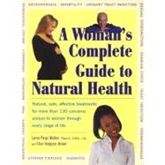 A Woman's Complete Guide to Natural Health
