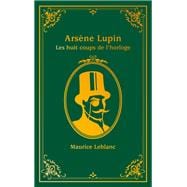 Arsène Lupin - Les Huit coups de l'horloge