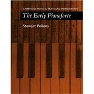 The Early Pianoforte