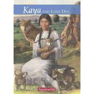 Kaya and Lone Dog : A Friendship Story