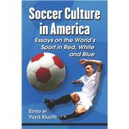 Soccer Culture in America